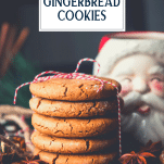 Stack of Williamsburg gingerbread cookies with text title overlay.