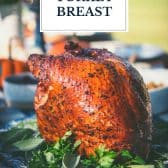 Smoked turkey breast with text title overlay.