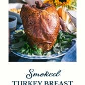 Smoked turkey breast with text title at the bottom.