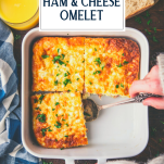 Hands serving baked ham and cheese omelet from a white dish with text title overlay