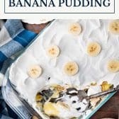 Easy banana pudding recipe with text title box at top.