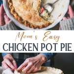 Long collage image of easy chicken pot pie recipe.