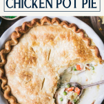 Close overhead shot of homemade chicken pot pie with text title box at top
