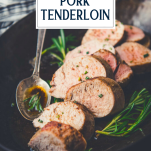 Close up side shot of baked pork tenderloin with text title overlay