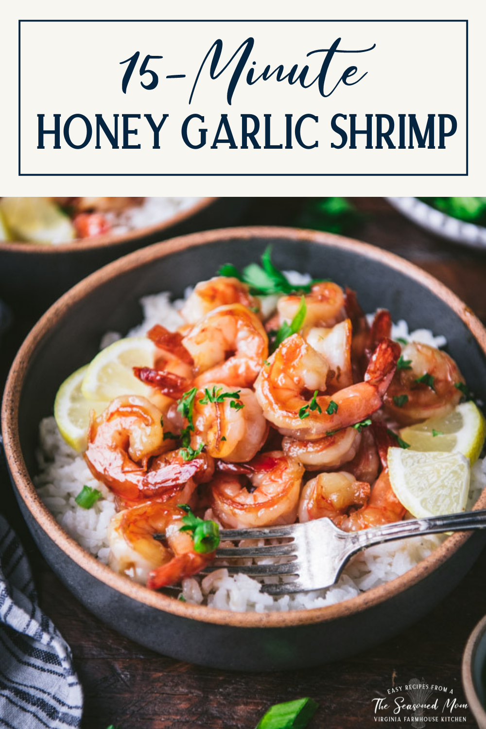 Honey Garlic Shrimp {15 Minutes!} - The Seasoned Mom