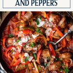Close overhead image of a pan of Italian sausage and peppers with text title box at top