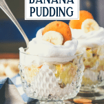 Side shot of easy banana pudding in glass dishes with text title overlay