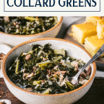 Side shot of collard greens recipe with bacon and text title box at top.