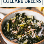 Side shot of a bowl of collard greens with text title box at top.