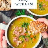 Split pea soup with ham and text title overlay.