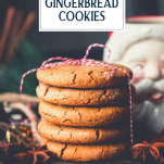 Stack of williamsburg gingerbread cookies with text title overlay
