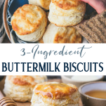 Long collage image of 3 ingredient buttermilk biscuits