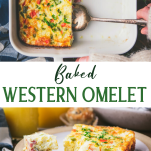 Long collage image of baked western omelet (Denver omelet or Western omelette)