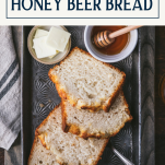 Easy beer bread recipe in a metal pan with text title box at top