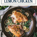 Overhead shot of a pan of lemon chicken with text title box at top