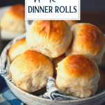 Close up side shot of the best dinner roll recipe with text title overlay