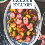 Serving from a plate of the best sausage and potatoes recipe with text title overlay