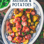 Overhead shot of a tray of sheet pan smoked sausage and potatoes with text title overlay