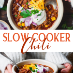 Long collage image of Slow Cooker Chili
