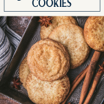 Tray of snickerdoodle cookies with text title box at top