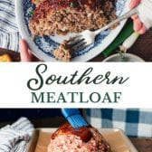 Long collage image of Southern meatloaf recipe