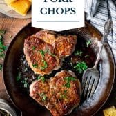 Pan fried pork chops with text title overlay.