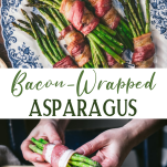 Long collage image of bacon wrapped asparagus