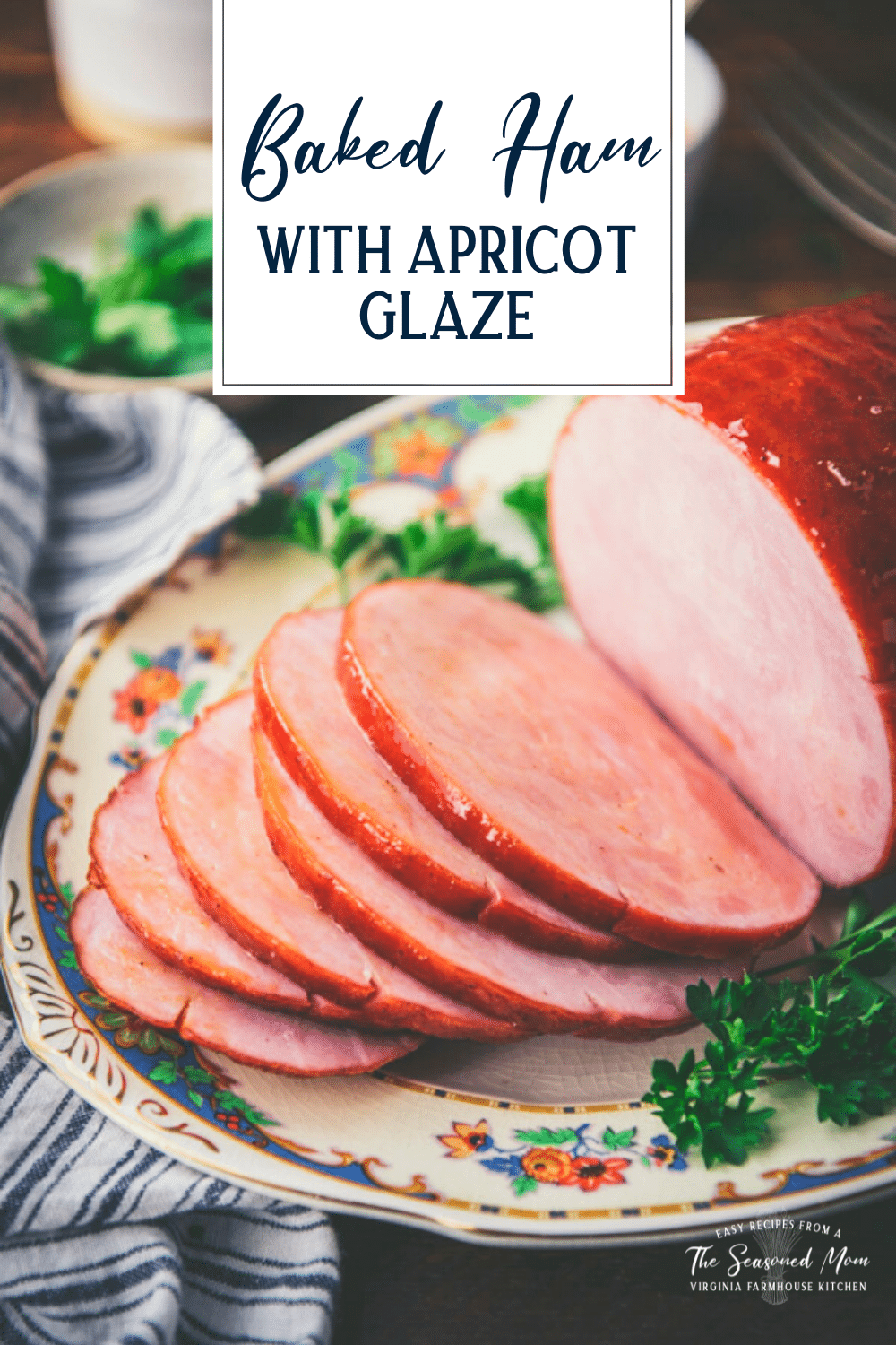 Baked Ham with Apricot Glaze {5 Ingredients!} The Seasoned Mom