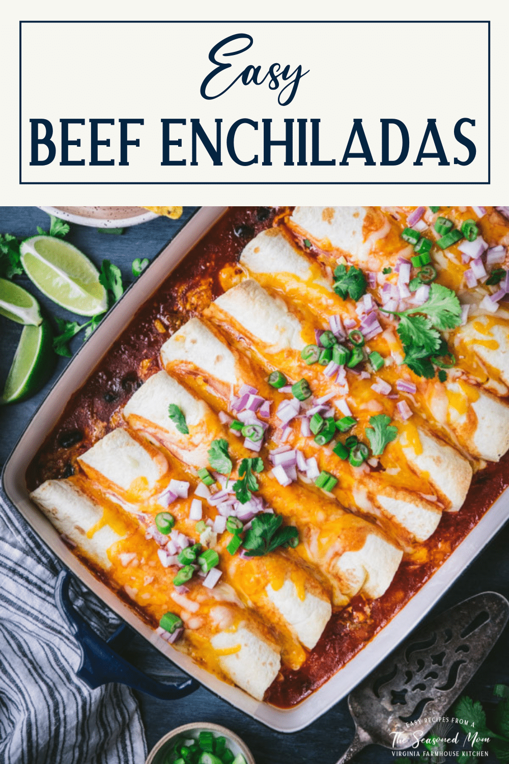 Overhead image of ground beef enchiladas in a pan with text title box at top