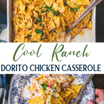 Long collage image of cool ranch dorito chicken casserole