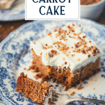 Slice of easy carrot cake recipe on a plate with text title overlay