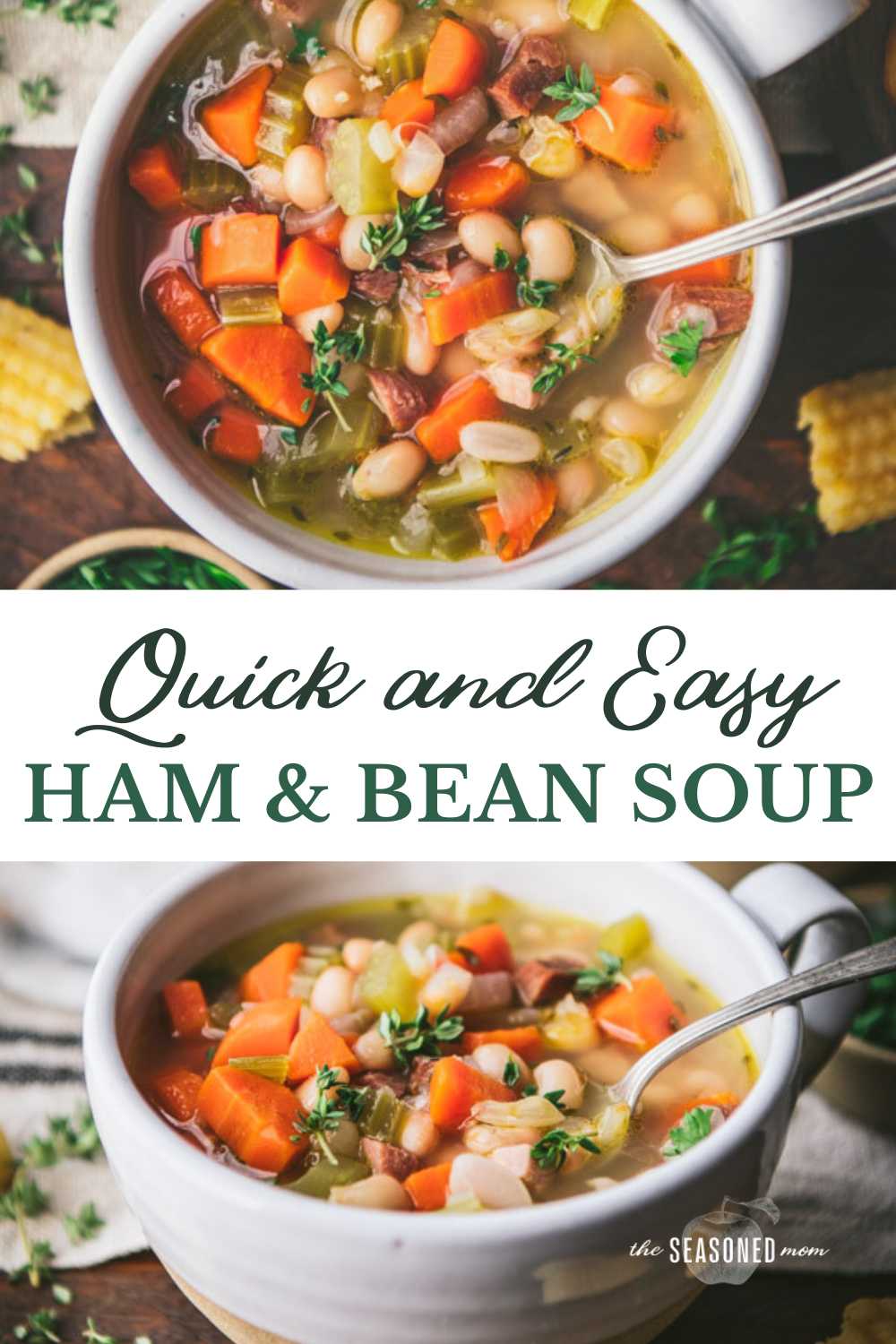 Ham and Bean Soup {Quick and Easy!} - The Seasoned Mom