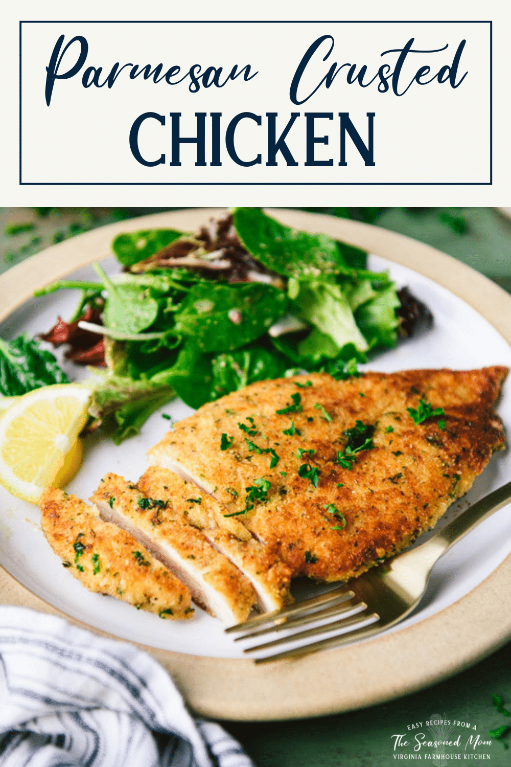 Parmesan Crusted Chicken {Chicken Milanese} The Seasoned Mom