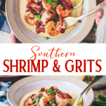 Long collage image of southern shrimp and grits recipe