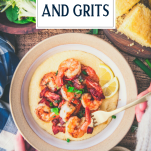 Overhead shot of a bowl of cheesy shrimp and grits with text title overlay