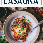 Bowl of the best easy lasagna recipe with text title box at top