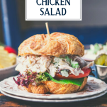 Close up side shot of a chicken salad sandwich with text title overlay
