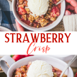 Long collage image of strawberry crisp