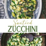 Long collage image of sauteed zucchini