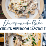 Long collage image of dump and bake chicken mushroom casserole
