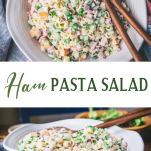 Long collage image of ham pasta salad