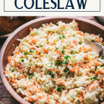 Close up side shot of a bowl of traditional coleslaw recipe with text title box at top