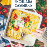 Hands serving green chicken enchilada casserole with text title overlay