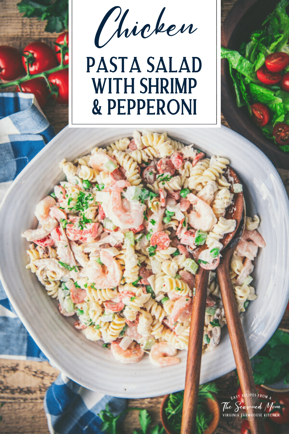 Chicken Pasta Salad with Shrimp and Pepperoni The Seasoned Mom