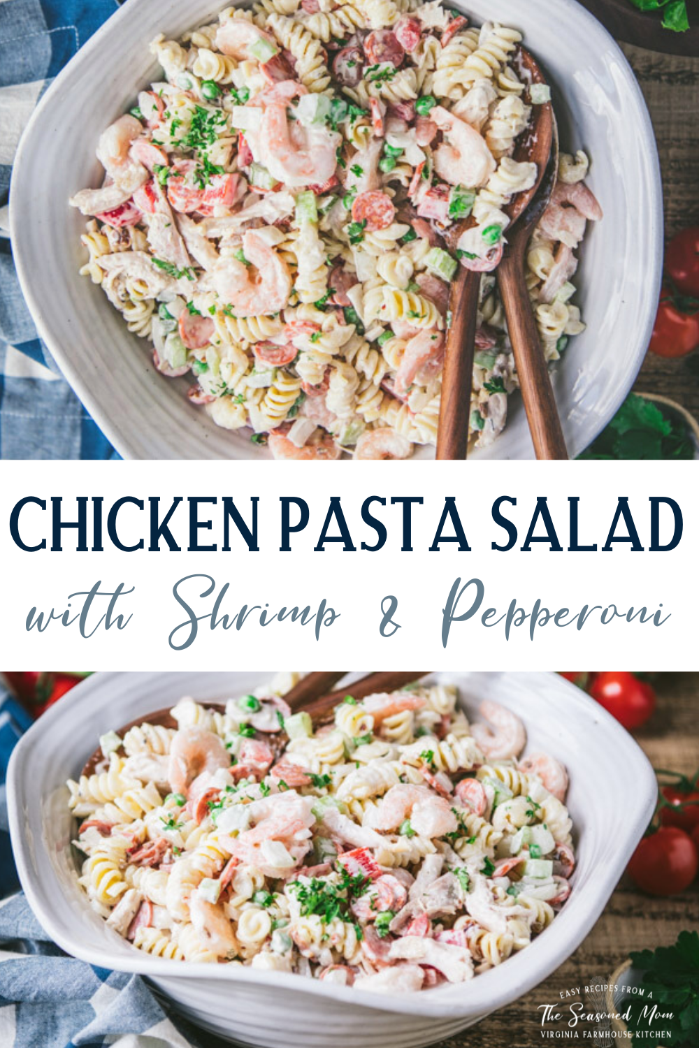 Chicken Pasta Salad with Shrimp and Pepperoni - The Seasoned Mom