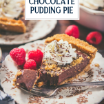 Side shot of a slice of the best chocolate pudding pie recipe with text title overlay