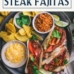 Plate of steak fajitas with text title box at top