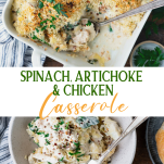 Long collage image of spinach artichoke chicken casserole
