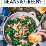 Overhead shot of a bowl of beans and greens with a side of cornbread and text title box at top