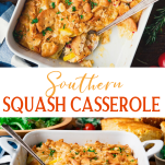 Long collage image of southern squash casserole
